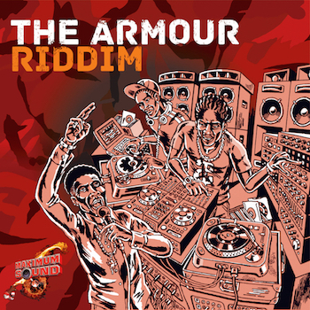 The-Armour-Riddim-2015-1-350x350.jpg