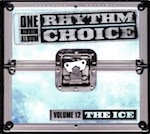 RHYTHM CHOICE The Ice 111