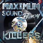 Maximum Sound Bwoy Killers